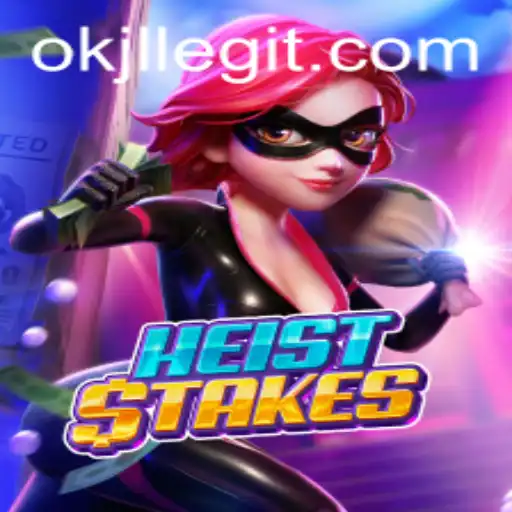 HeistStakes: The Ultimate Caper Experience in the Gaming World